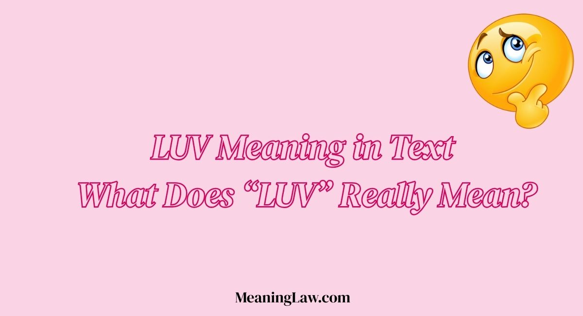 LUV Meaning in Text