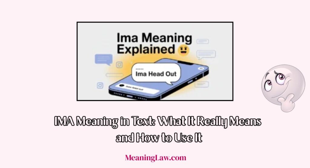 IMA Meaning in Text