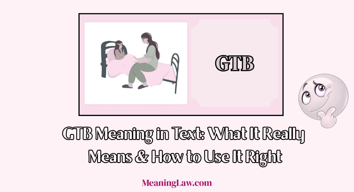 GTB Meaning in Text