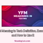 YFM Meaning in text