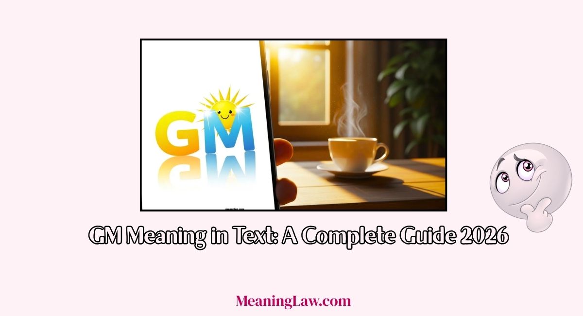 GM Meaning in Text