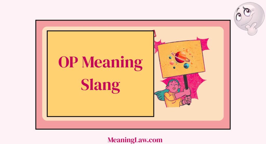 OP Meaning Slang