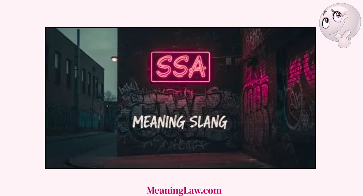 SSA Meaning in Slang