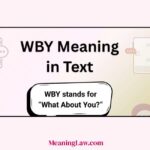 WBY Meaning in Text