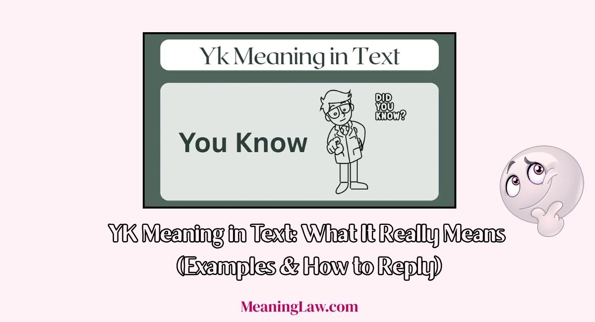 YK Meaning in Text