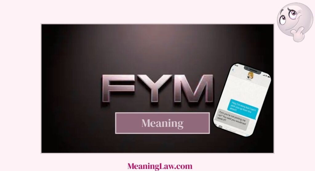 FYM Meaning in Text