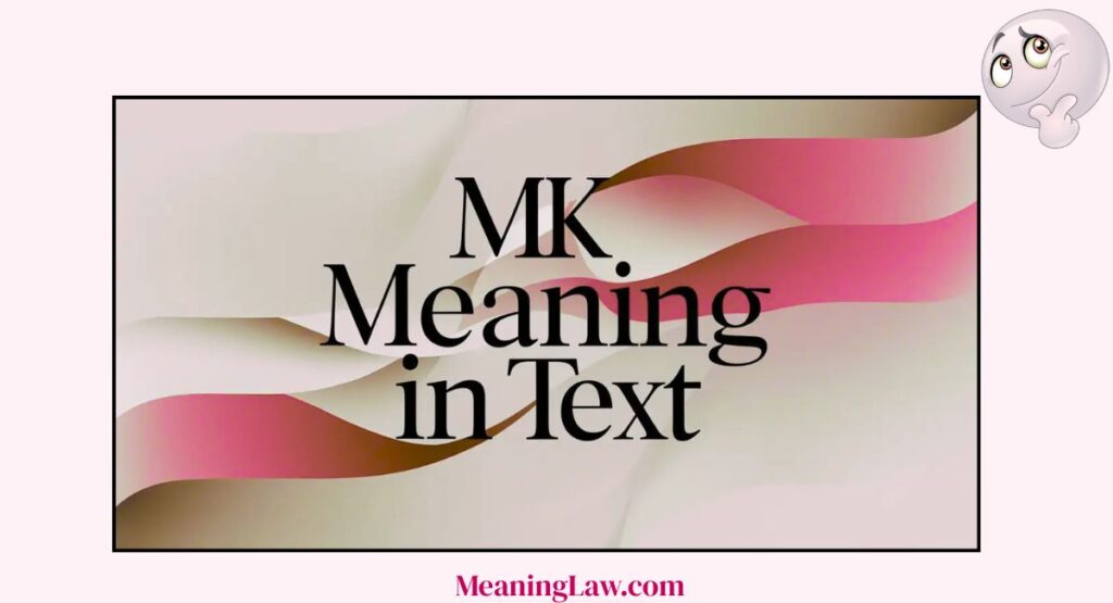 MK Meaning in Text