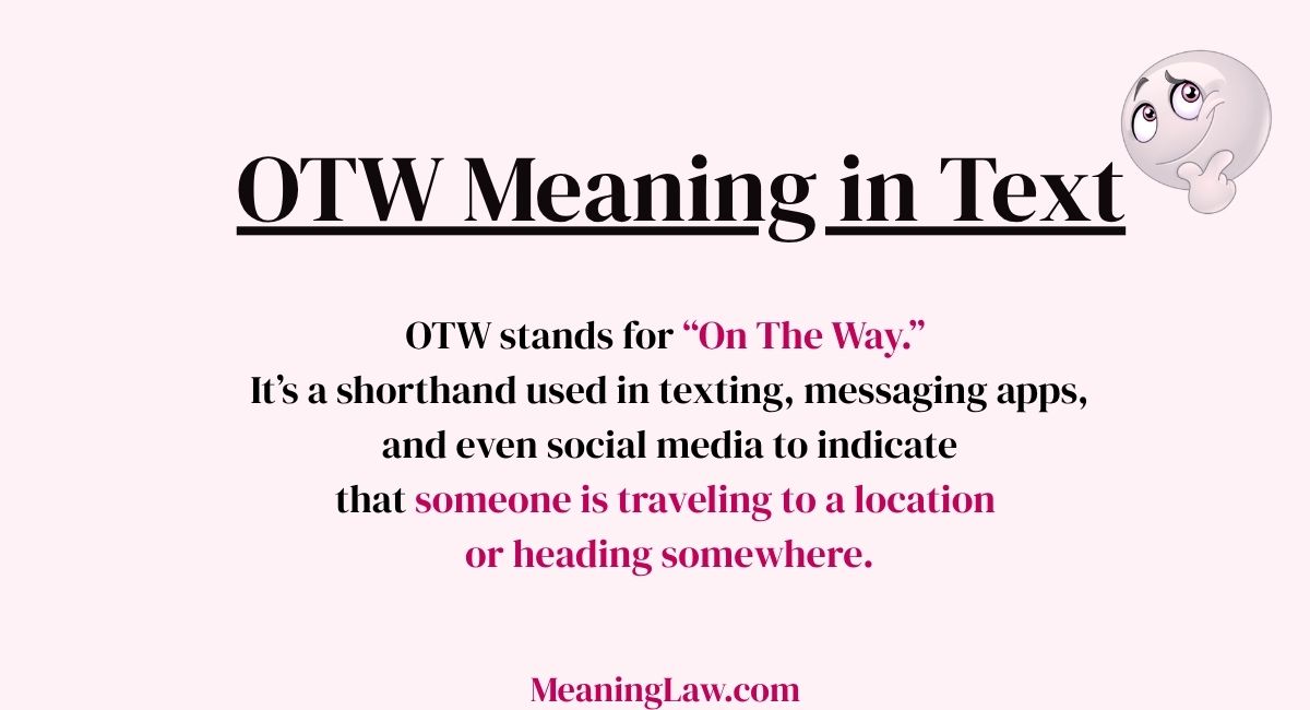 OTW Meaning In Text